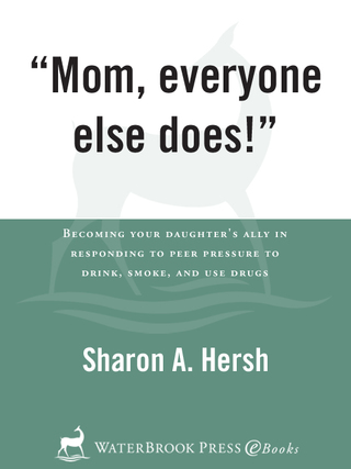 Cover image: Mom, everyone else does! 9780877880257