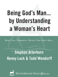 Cover image: Being God's Man by Understanding a Woman's Heart 9781578569175