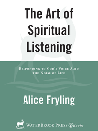 Cover image: The Art of Spiritual Listening 9780877880875