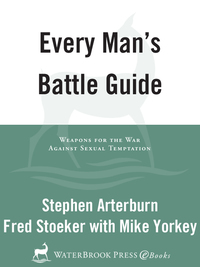 Cover image: Every Man's Battle Guide 9781578567362
