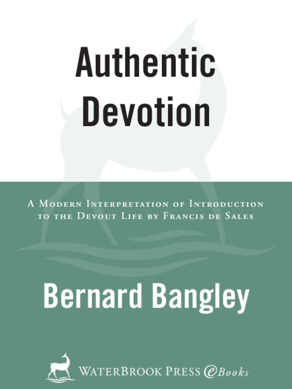Authentic Devotion (eBook)