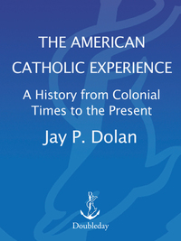 Cover image: The American Catholic Experience 9780385152075