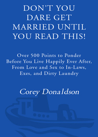 Cover image: Don't You Dare Get Married Until You Read This! 9780609807835
