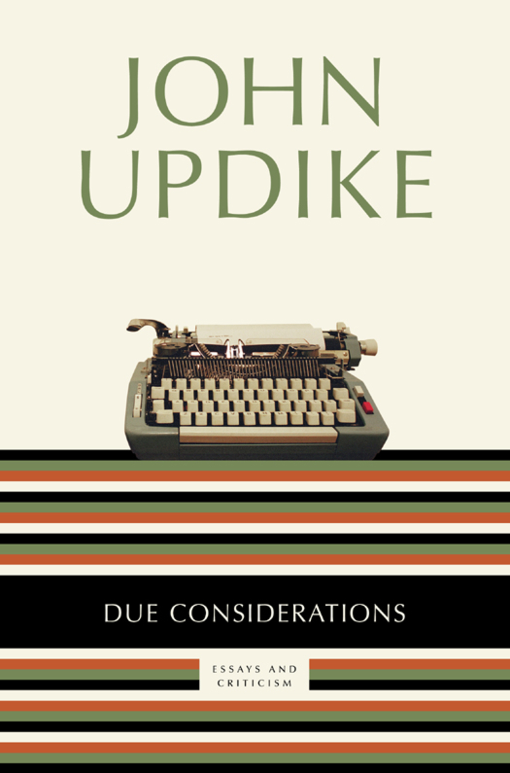 Due Considerations Essays and Criticism