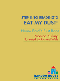 Cover image: Eat My Dust! Henry Ford's First Race 9780375815102