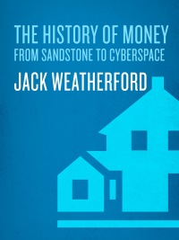 Cover image: The History of Money 9780609801727