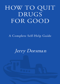 Cover image: How to Quit Drugs for Good 9780761515173
