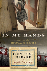Cover image: In My Hands: Memories of a Holocaust Rescuer 1st edition 9780553494112