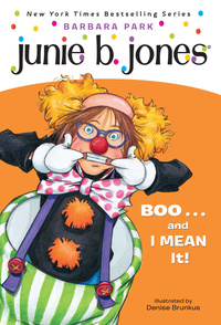 Cover image: Junie B. Jones #24: BOO...and I MEAN It! 9780375828072