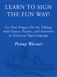 Cover image: Learn to Sign the Fun Way! 9780761532637