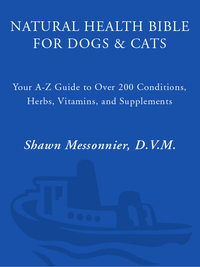 Cover image: Natural Health Bible for Dogs & Cats 9780761526735