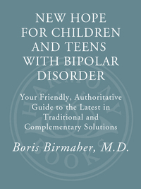 Cover image: New Hope for Children and Teens with Bipolar Disorder 9780761527183