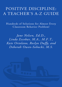 Cover image: Positive Discipline: A Teacher's A-Z Guide 9780761522454