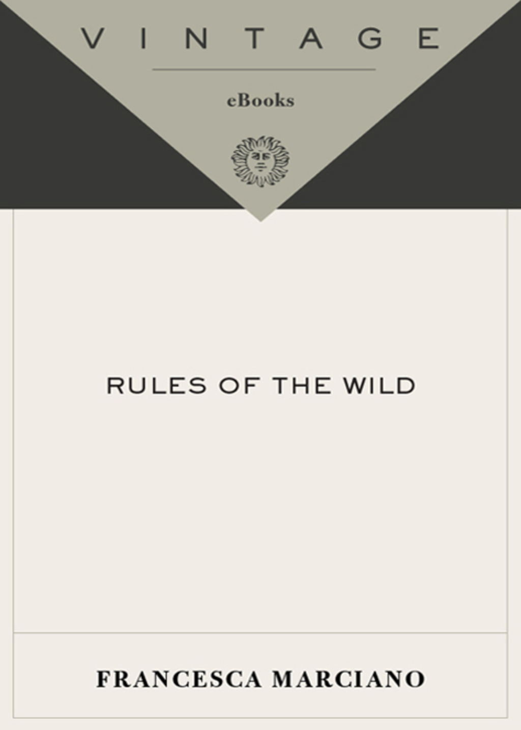 Rules of the Wild A Novel of Africa