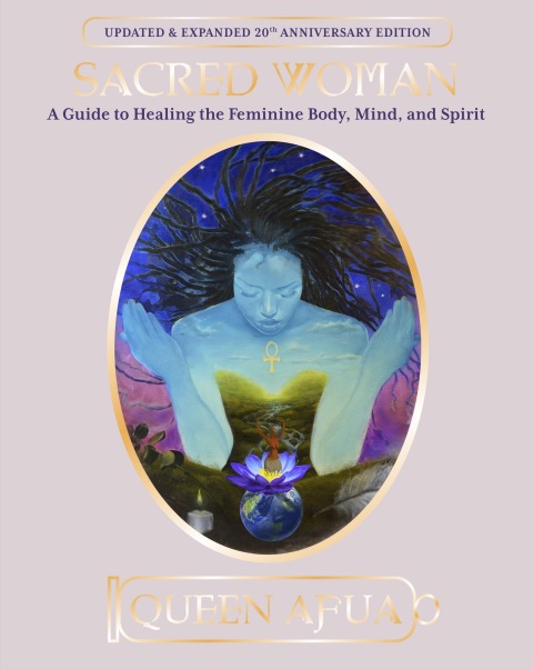 Sacred Woman: A Guide to Healing the Feminine Body, Mind, and Spirit - FULL INSTANT DOWNLOAD | PDF DOCX EPUB