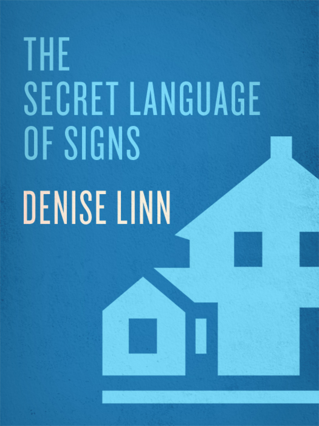 The Secret Language of Signs (eBook)