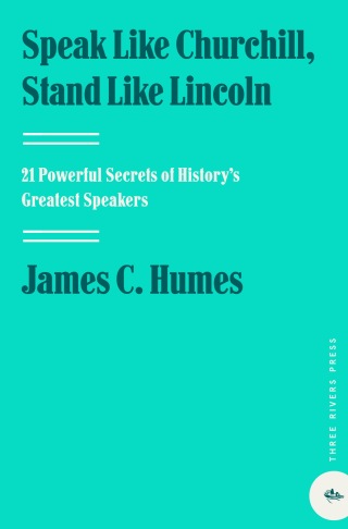 Cover image: Speak Like Churchill, Stand Like Lincoln 9780761563518