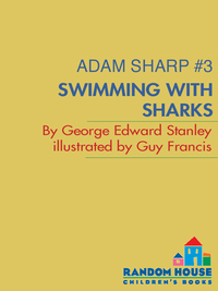 Cover image: Adam Sharp #3: Swimming with Sharks 9780307264183