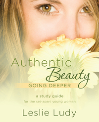 Cover image: Authentic Beauty, Going Deeper 9781590529751