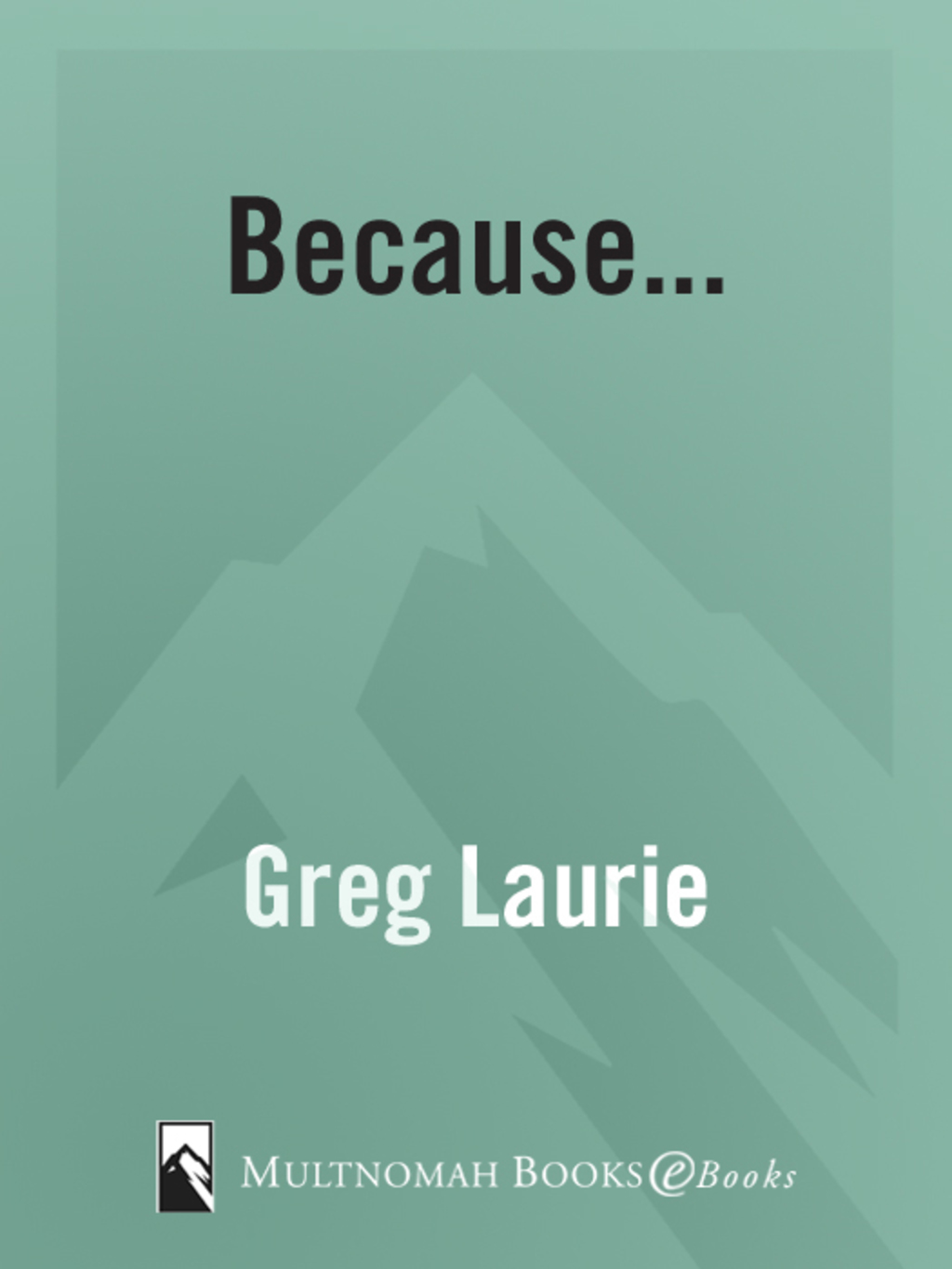 Because... (eBook)