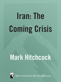 Cover image: Iran: The Coming Crisis 9781590527641