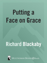 Cover image: Putting a Face on Grace 9781590527719