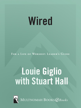 Cover image: Wired: For a Life of Worship Leader's Guide 9781590526071