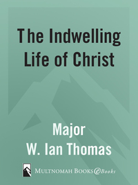 Cover image: The Indwelling Life of Christ 9781590525241