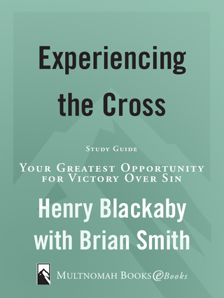 Cover image: Experiencing the Cross Study Guide 9781590525999