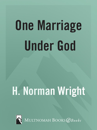Cover image: One Marriage Under God 9781590524848