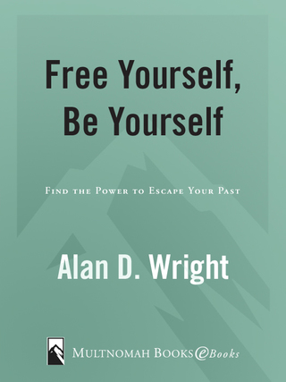 Cover image: Free Yourself, Be Yourself 9781590524763