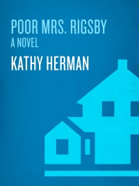 Cover image: Poor Mrs. Rigsby 9781590523148