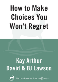 Cover image: How to Make Choices You Won't Regret 9781578568031
