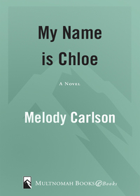 Cover image: My Name Is Chloe 1st edition 9781590520185