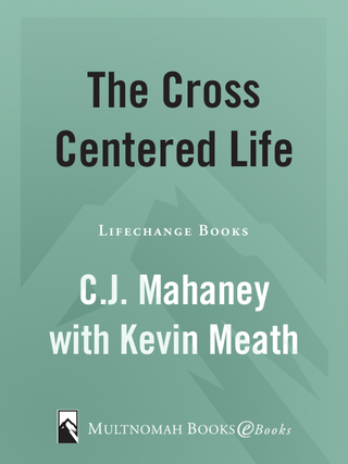 Cover image: The Cross-Centered Life 9781590520451