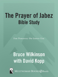 Cover image: The Prayer of Jabez Bible Study 9781576739792