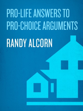 Cover image: Pro-Life Answers to Pro-Choice Arguments 9781576737514