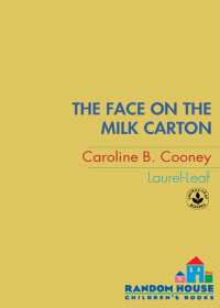 Cover image: The Face on the Milk Carton 1st edition 9780440220657