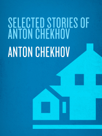 Cover image: Selected Stories of Anton Chekhov 9780553381009