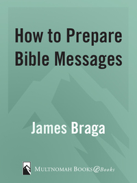 Cover image: How to Prepare Bible Messages 9781590524510