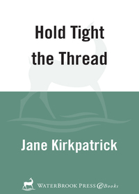 Cover image: Hold Tight the Thread 9781578565016