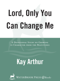 Cover image: Lord, Only You Can Change Me 9781578564361