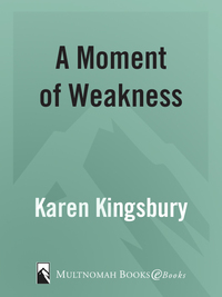 Cover image: A Moment of Weakness 9781576736166