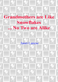Cover image: Grandmothers Are Like Snowflakes...No Two Are Alike 9780440507178