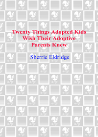 Cover image: Twenty Things Adopted Kids Wish Their Adoptive Parents Knew 9780440508380