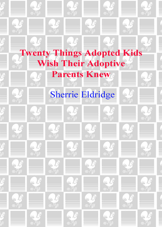 Cover image: Twenty Things Adopted Kids Wish Their Adoptive Parents Knew 9780440508380