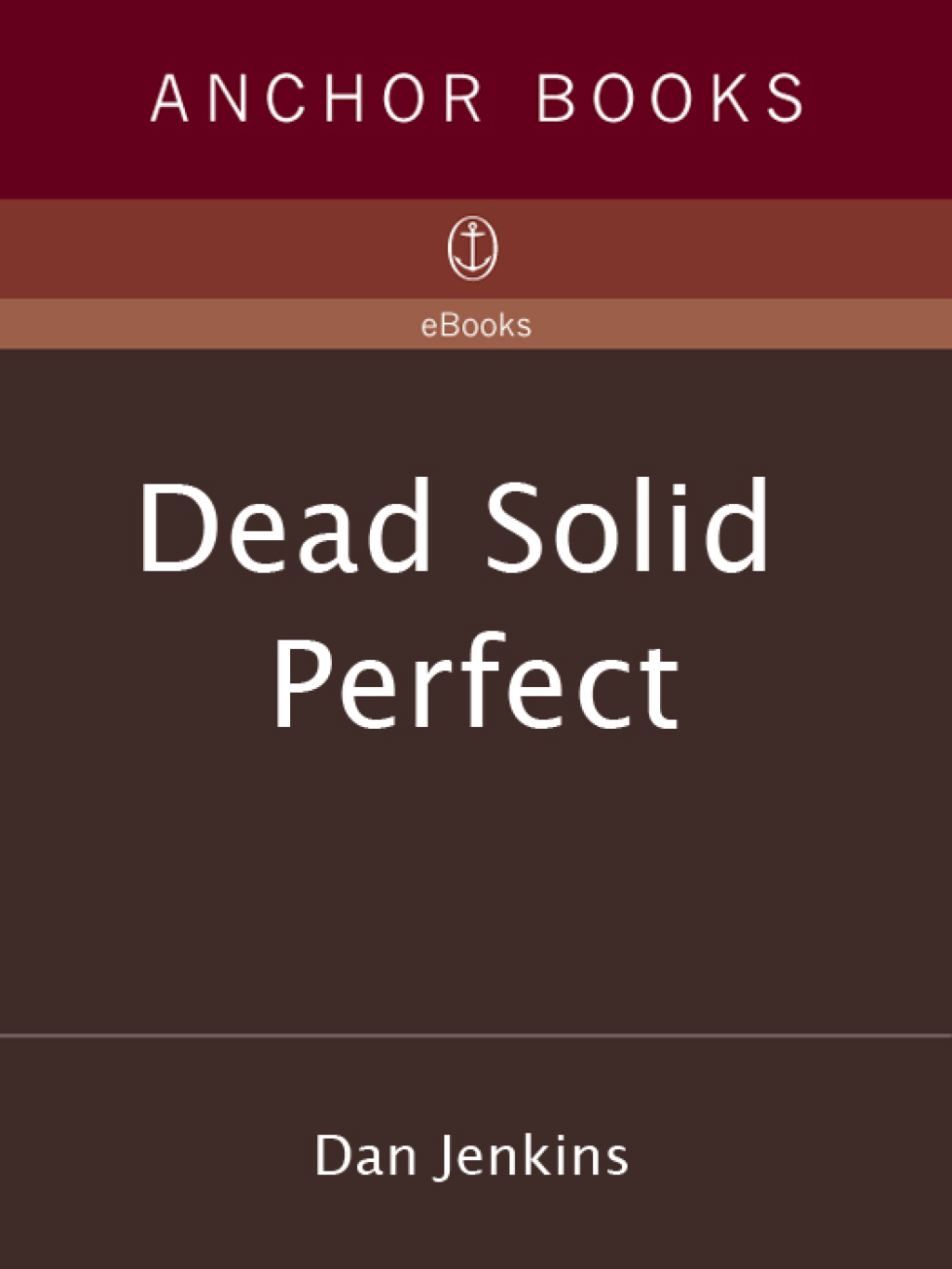 Dead Solid Perfect (eBook)