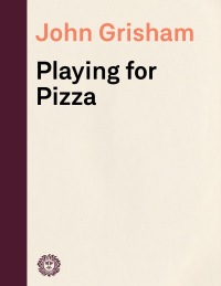 Cover image: Playing for Pizza 9780440244714