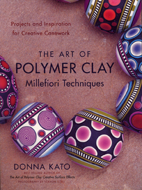 Cover image: The Art of Polymer Clay Millefiori Techniques 9780823099184