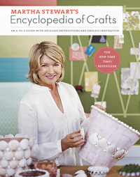 Cover image: Martha Stewart's Encyclopedia of Crafts 9780307450579